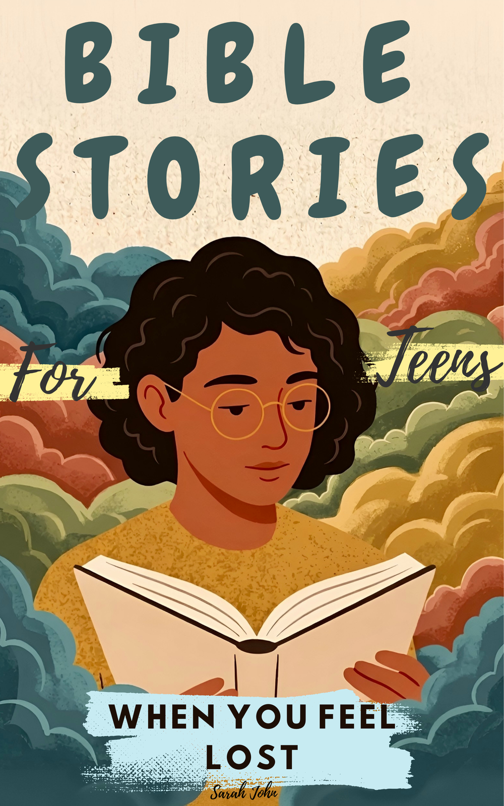 When You Feel Lost — 15 Bible Stories and Guided Reflections for Teenagers